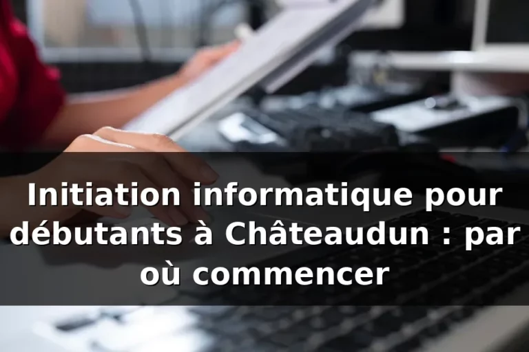 Initiation informatique pour débutants à Châteaudun — illustration
